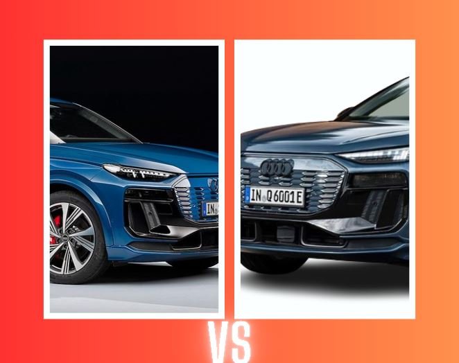 Audi Q6 Sportback e-tron vs Audi Q6 e-tron Audi Q6 Sportback e-tron vs Audi Q6 e-tron
