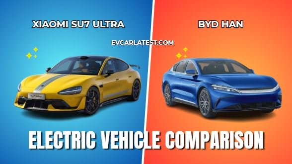 Xiaomi SU7 Ultra vs BYD Han