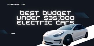 2025 Best Budget EVs Under $35,000 with Long Range