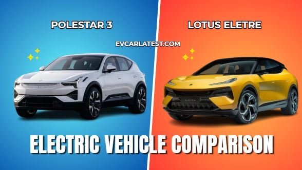 Polestar 3 vs Lotus Eletre Polestar 3 vs Lotus Eletre