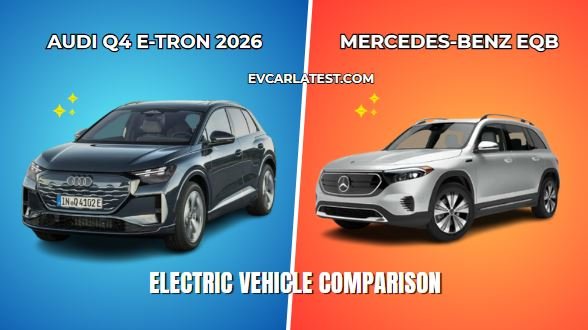 Audi Q4 e-tron 2026 vs Mercedes-Benz EQB
