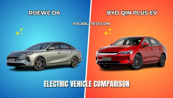 Roewe D6 vs BYD Qin Plus EV