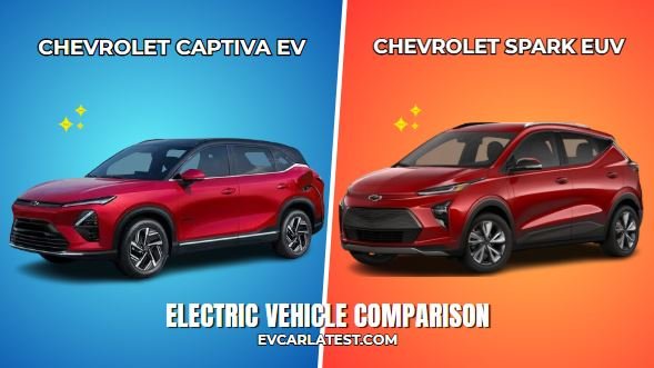 Chevrolet Captiva EV vs Chevrolet Spark EUV