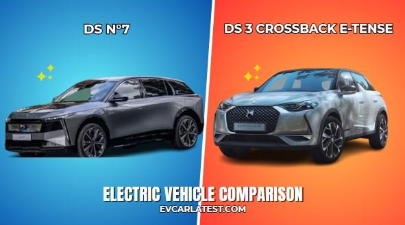 DS N°7 vs DS 3 Crossback E-Tense